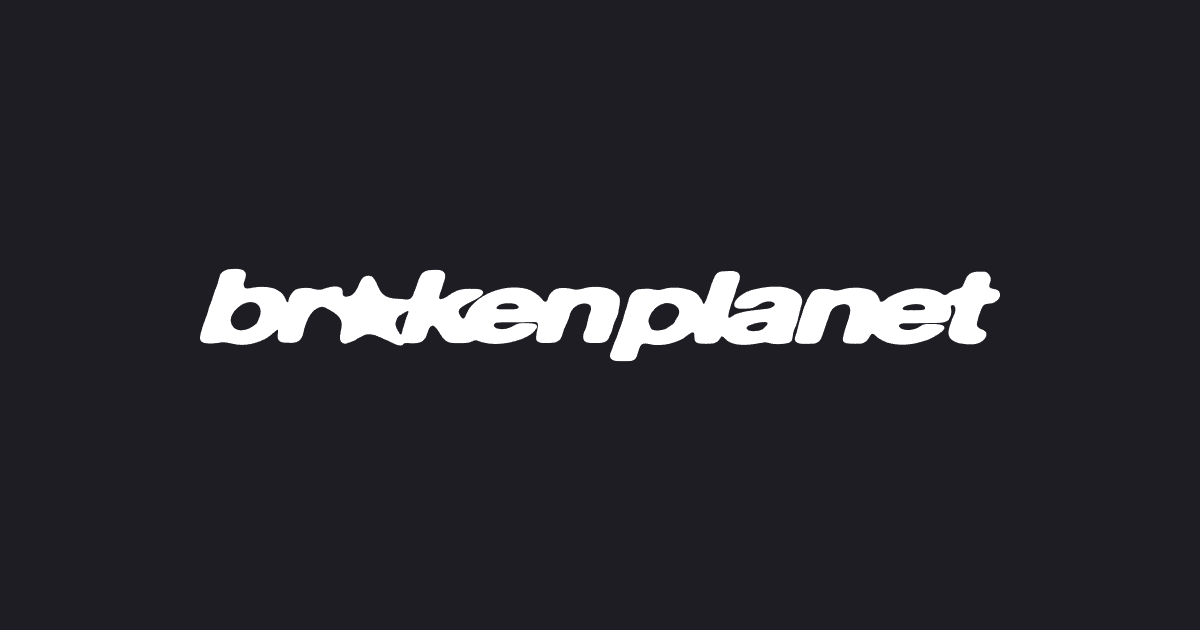 Broken Planet
